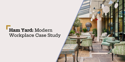 Ham Yard – Modern Workplace Case Study