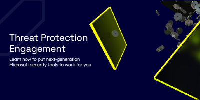 Threat Protection Engagement