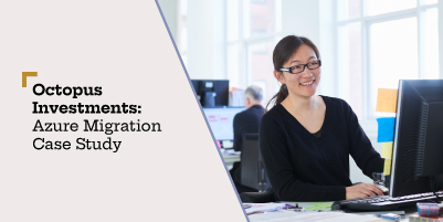 Octopus Investments: Azure Migration Case Study