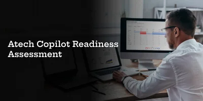Atech Copilot Readiness Assessment