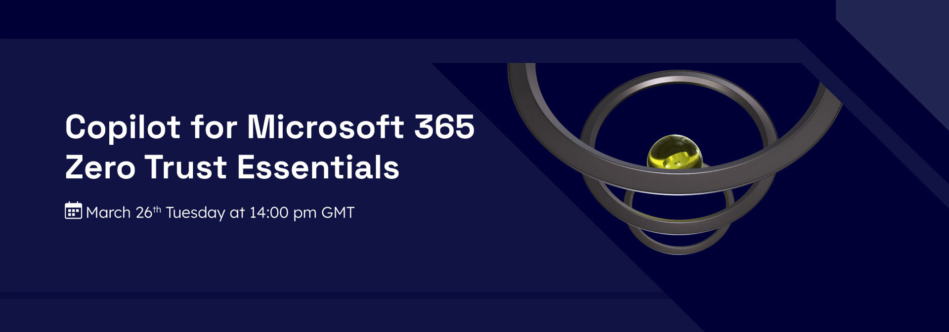 Copilot for Microsoft 365 Zero Trust Essentials