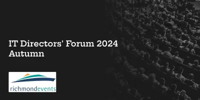 IT Directors' Forum 2024 Autumn